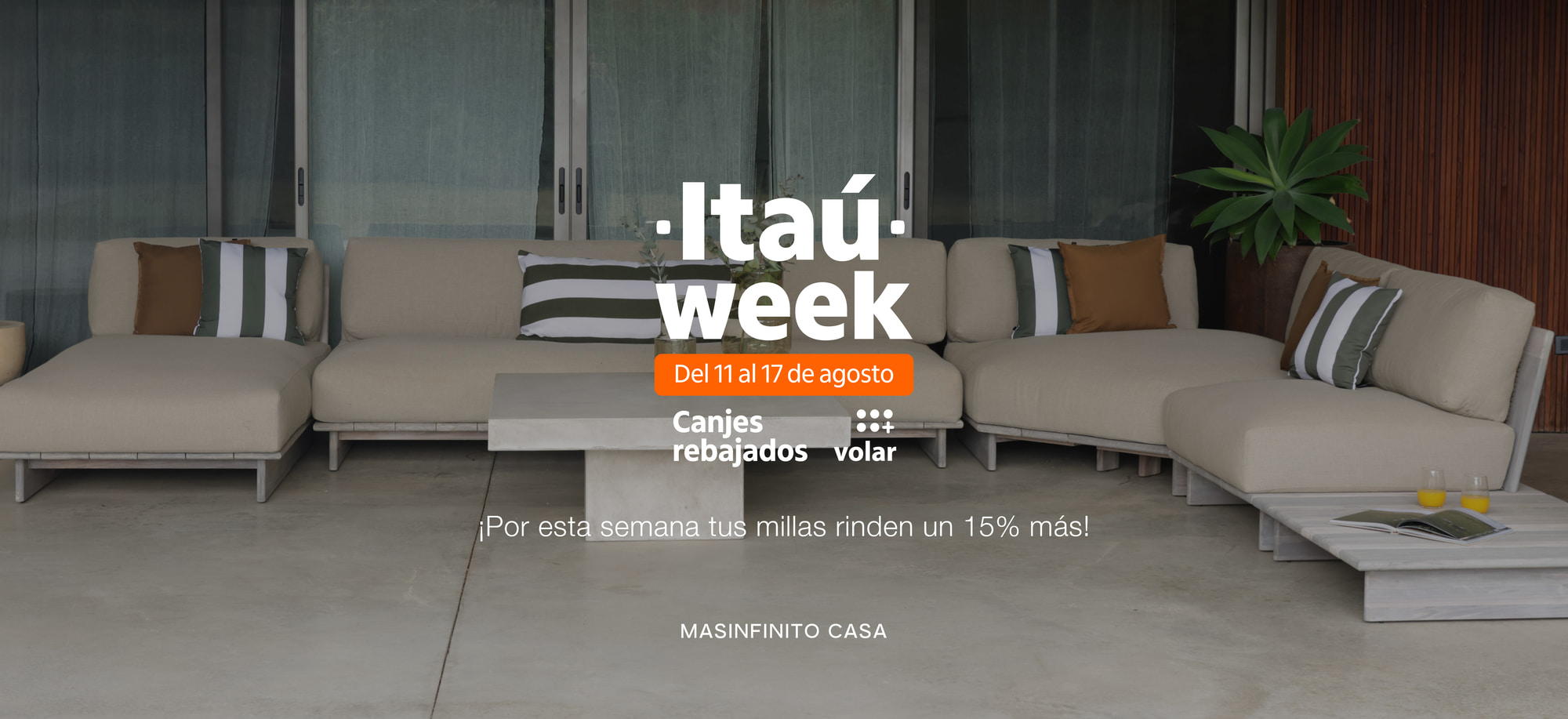 ITAU WEEK - MILLAS